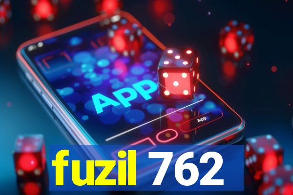 fuzil 762